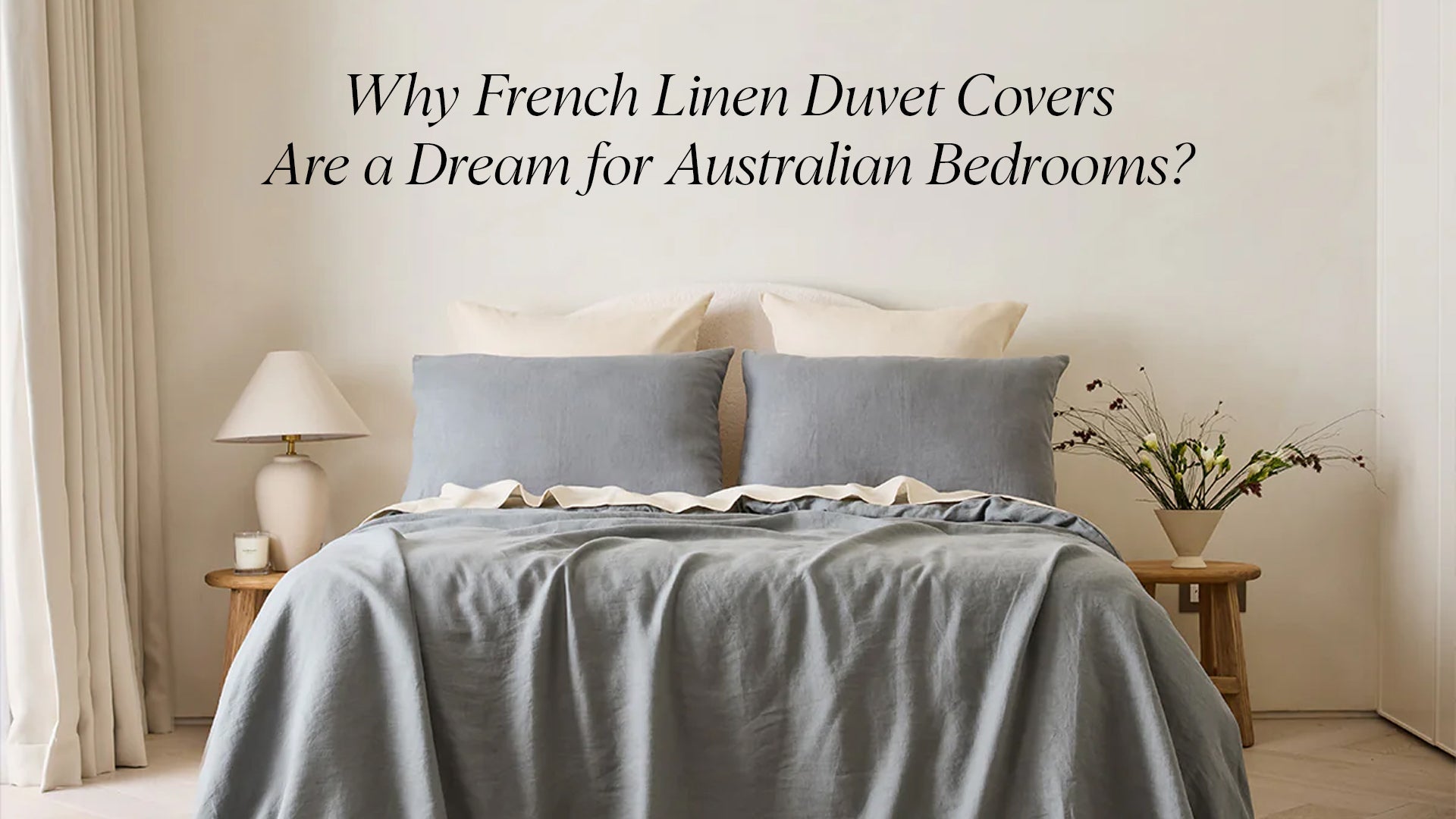 French Linen Duvet Covers for Australian Homes